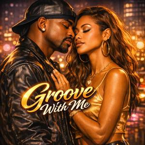 Baby Let's Groove