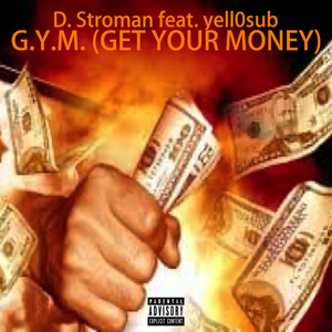 G.Y.M. (Get Your Money)
