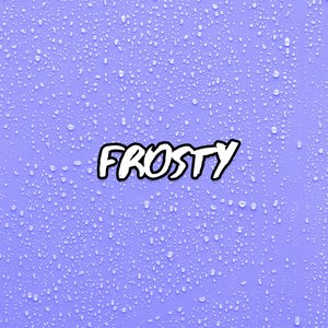 Frosty