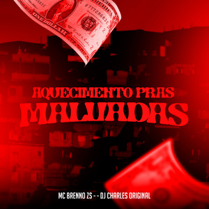 Aquecimento Pras Malvadas