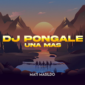 Dj Pongale Una Mas