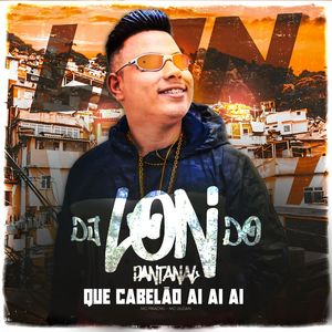 Que Cabelão Ai Ai Ai