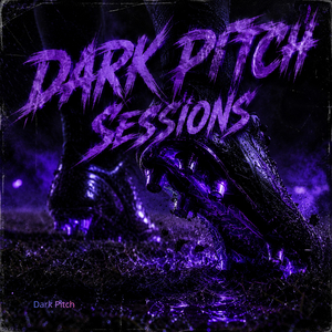 Dark Pitch Sessions