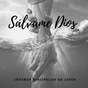 Sálvame Dios