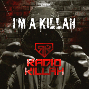I'm A Killah (Extended Mix)