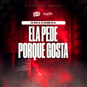 Ela Pede Porque Gosta