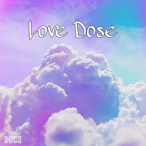 Love Dose