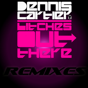 *****es out There (Deve & Matizz! Remix)
