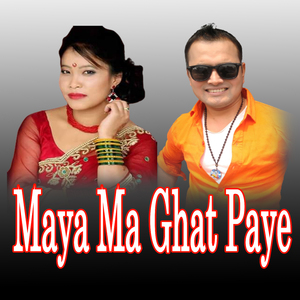 Maya Ma Ghat Paye