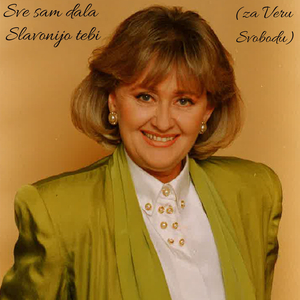 Sve sam dala Slavonijo tebi (za Veru Svobodu) (Live)
