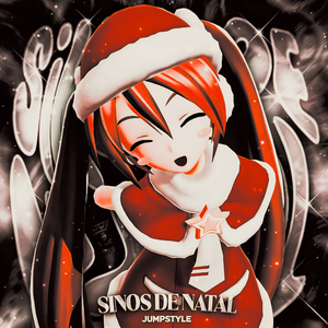 Sinos De Natal JUMPSTYLE(我绝不认可这样的结局)