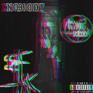 Nobody (feat. Billy The Kidd)