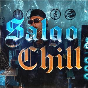 salgo chill