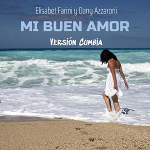 Mi buen amor (Version Cumbia) (feat. Dany Azzaroni)