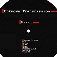 Unknown Transmission资料,Unknown Transmission最新歌曲,Unknown TransmissionMV视频,Unknown Transmission音乐专辑,Unknown Transmission好听的歌