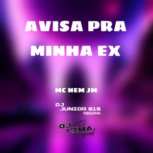 Avisa pra Minha Ex