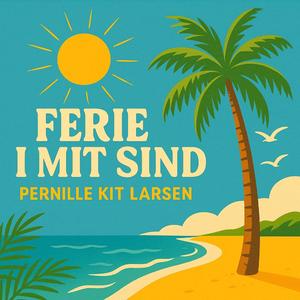 Ferie i mit sind