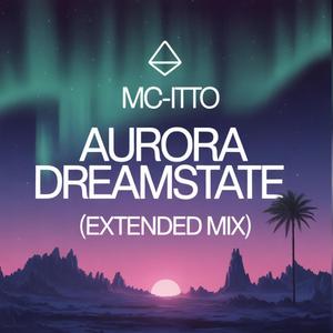 Aurora Dreamstate (Extended)