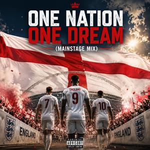 One Nation One Dream (MainStage Mix)