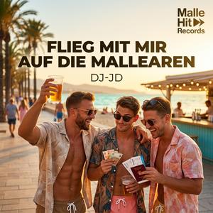 Flieg mit mir auf die Mallearen