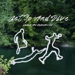 Get Up And Dive