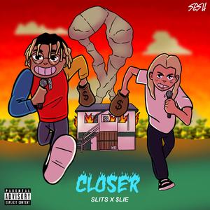 Closer