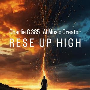 Rise Up High