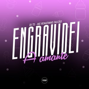 Engravidei a Amante