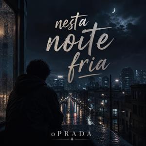 NESTA NOITE FRIA
