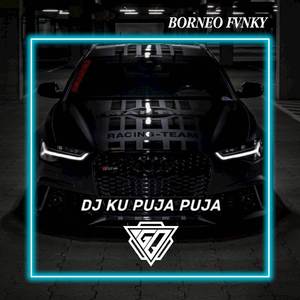 DJ KU PUJA PUJA