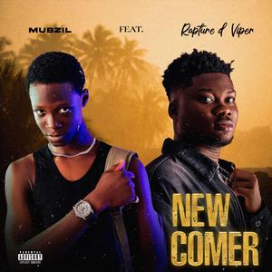 New Comer (feat. RaptureDviper)