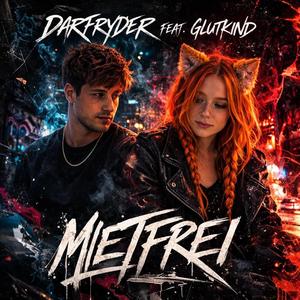 Mietfrei (feat. Glutkind)
