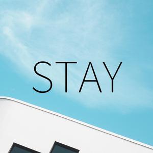 STAY