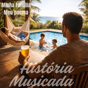 Minha Familia, Meu Poema