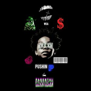 PUSHIN P (feat. Seekay4L)