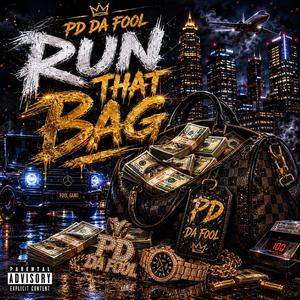 Run That Bag