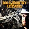 ILL ZakieL - Gold Country
