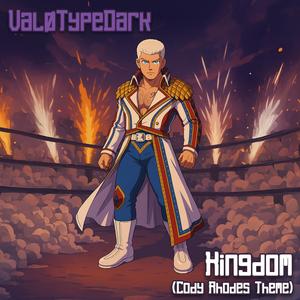 Kingdom (Cody Rhodes Theme)