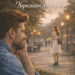 Nepoznám tvoju reč