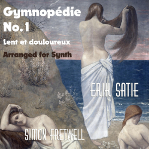 Three Gymnopédies: Gymnopédie No. 1 (Arr. for Synth)