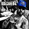 Young Buck - Shorty Wanna Gangsta *****