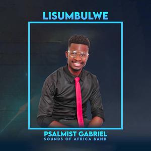 Lisumbulwe (feat. Sounds of Africa Band)