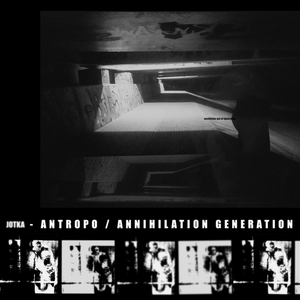 Antropo / Annihilation Generation