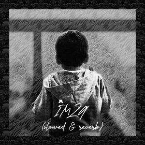 İmza (slowed & reverb)