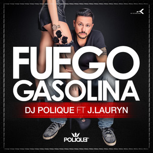 Fuego Gasolina (DJ Edit)