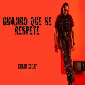 Guajiro Que Se Respete