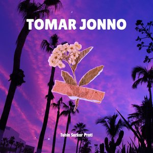 Tomar Jonno