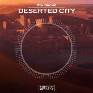 Deserted City (Original Mix)