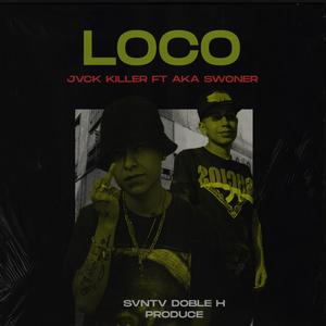 Loco (feat. Swoner)