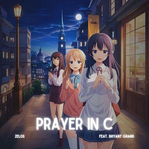 Prayer in C (feat. Bryant Grand)